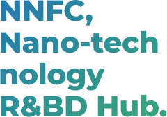 NNFC, Nano-technology R&BD Hub